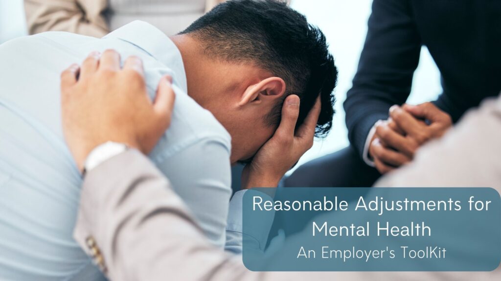 Reasonable adjustments for Mental Health